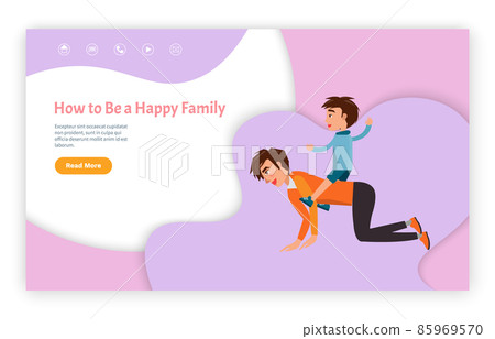 How to be Happy Family Website with Text Sample How to be Happy Family Website with Text Sample 85969570