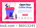 Vector flat illustration about opening coffee shop with one click. orders coffee to a barista and works on the building that shaped coffee cup. can use for landing page, website, web, homepage, mobile 86013245
