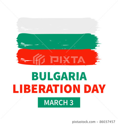 Bulgaria Liberation Day calligraphy hand lettering with flag. Bulgarian National holiday celebration on March 3. Vector template for banner, typography poster, flyer, greeting card, etc Bulgaria Liberation Day calligraphy hand lettering with flag. Bulgarian National holiday celebration on March 3. Vector template for banner, typography poster, flyer, greeting card, etc 86037457