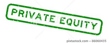 Grunge green private equity word square rubber seal stamp on white background Grunge green private equity word square rubber seal stamp on white background 86060435