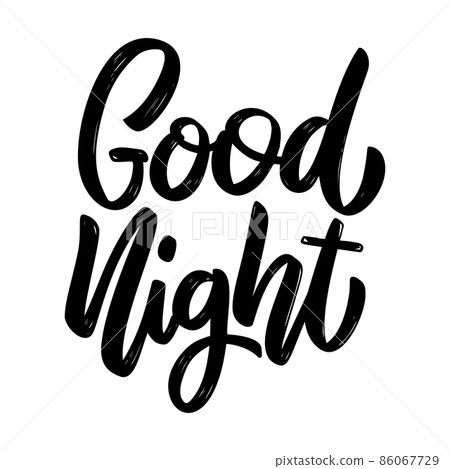 Good night. Lettering phrase on white background. Design element for poster, card, banner, sign. Vector illustration 86067729