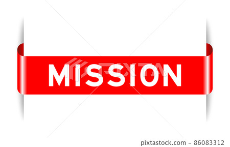 Red color inserted label banner with word mission on white background Red color inserted label banner with word mission on white background 86083312