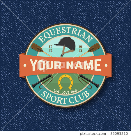 Horse racing sport club badge, patch, emblem, logo. Vector illustration. Vintage monochrome equestrian label, sticker with helmet, horseshoe and riding crop silhouettes. Horse racing sport club badge, patch, emblem, logo. Vector illustration. Vintage monochrome equestrian label, sticker with helmet, horseshoe and riding crop silhouettes. 86095210