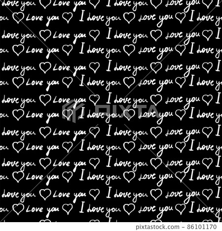 Text I love you, hand written words. Seamless pattern, sketch, doodle, lettering, hearts, happy valentines day. Vector illustration black background 86101170