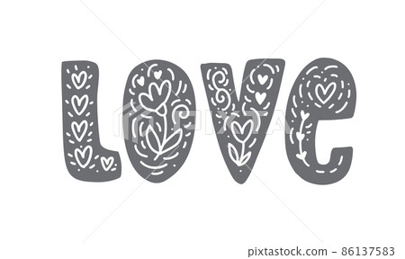 Love Vector hand drawn scandinavian lettering word. Modern brush flourish valentine text for blogs and social media. Inspiration quotes for photo overlays, greeting card, print, poster Love Vector hand drawn scandinavian lettering word. Modern brush flourish valentine text for blogs and social media. Inspiration quotes for photo overlays, greeting card, print, poster 86137583