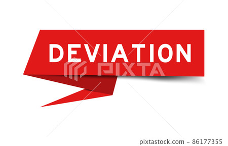 Red color speech banner with word deviation on white background Red color speech banner with word deviation on white background 86177355