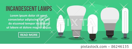 Incandescent lamps banner horizontal concept 86246135