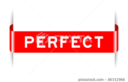 Red color inserted label banner with word perfect on white background Red color inserted label banner with word perfect on white background 86332966