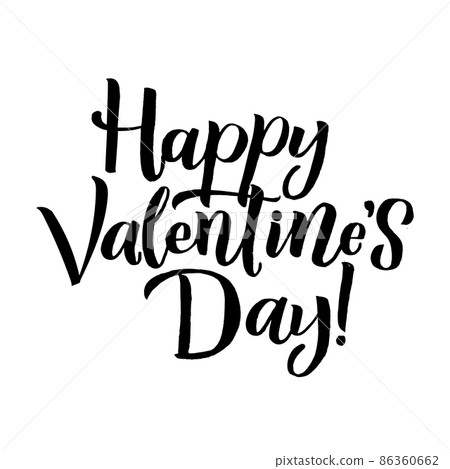 Happy Valentines Day Black Lettering White background. Greeting Card Happy Valentines Day Black Lettering White background. Greeting Card 86360662