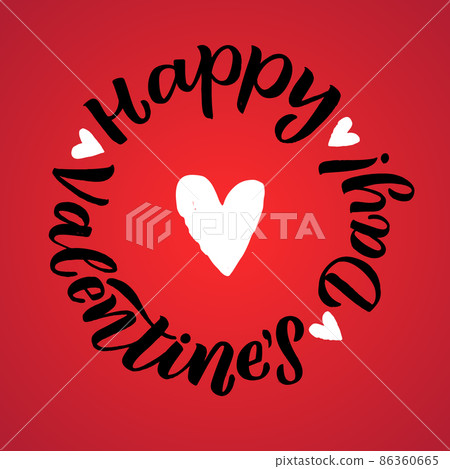 Happy Valentines Day Black Lettering White background. Greeting Card Happy Valentines Day Black Lettering White background. Greeting Card 86360665