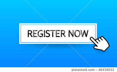 Blue register now label in modern style on white background. Banner promotion. Click button. Sticker design 86438032
