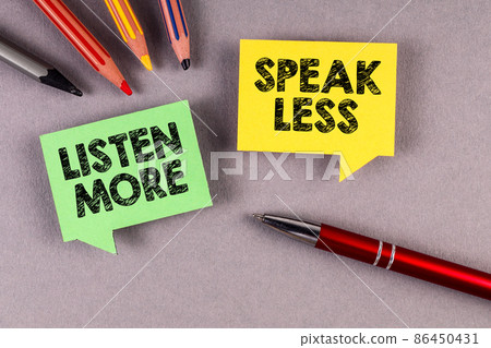 Speak Less Listen More. Two speech bubbles on a gray background 86450431