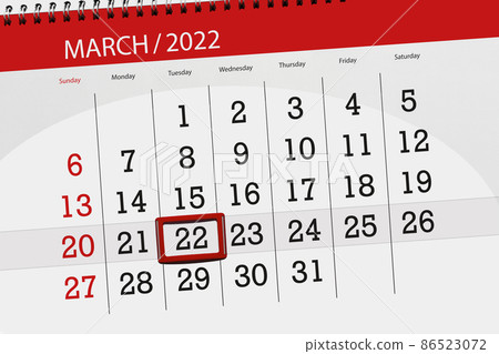 Calendar planner for the month march 2022, deadline day, 22, tuesday Calendar planner for the month march 2022, deadline day, 22, tuesday 86523072