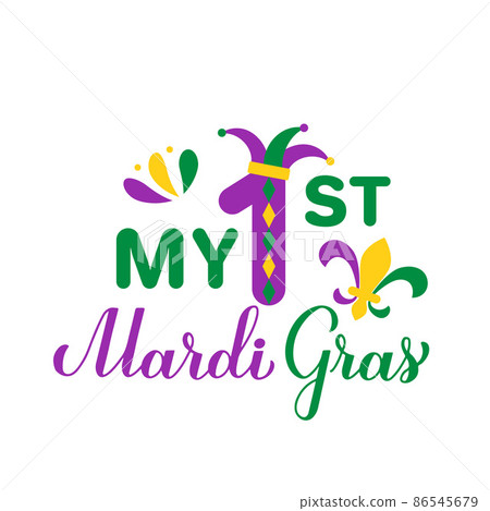 My 1st Mardi Gras calligraphy lettering. Baby first Fat Tuesday . Traditional carnival in New Orleans. Vector template for poster, kids clothes, greeting card, etc My 1st Mardi Gras calligraphy lettering. Baby first Fat Tuesday . Traditional carnival in New Orleans. Vector template for poster, kids clothes, greeting card, etc 86545679