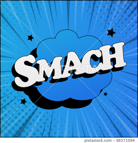 Comic lettering SMACH on white background - Vector Comic lettering SMACH on white background - Vector 86571094