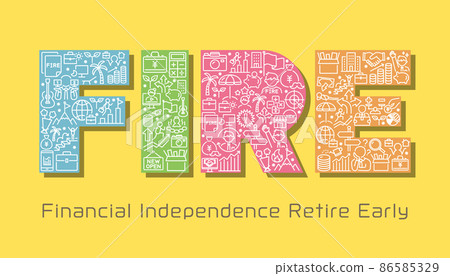 FIRE design letters Financial Independence Retire Early 86585329