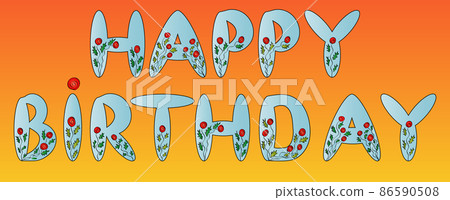The inscription Happy Birthday from beautiful rounded letters painted with floral ornament 86590508