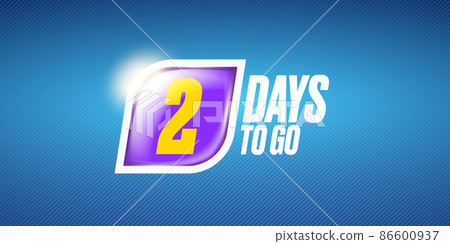 Two days to go countdown blue horizontal banner design template. 2 days to go sale announcement blue banner, label, sticker, icon, poster and flyer. Two days to go countdown blue horizontal banner design template. 2 days to go sale announcement blue banner, label, sticker, icon, poster and flyer. 86600937