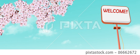 Pink cherry blossoms and welcome signboard that shines in the blue sky 86662672