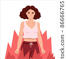 Angry furious irritated woman clenching fists, on the verge of psychological breakdown, surrounded by fire. Hand drawn character. Flat isolated vector illustration. 86666765