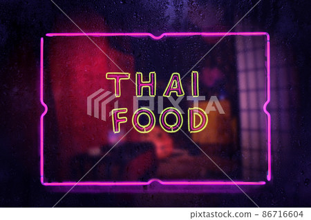 Neon Sign Thai Food in Wet Rainy Window 86716604