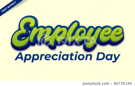 employee appreciation day text effect design employee appreciation day text effect design 86776144