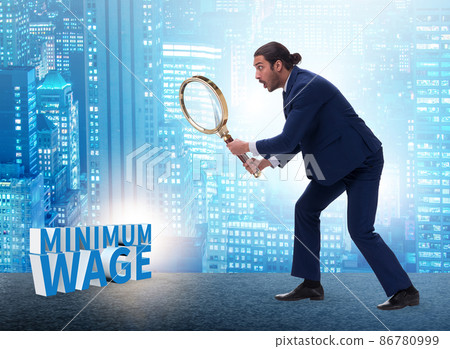 Concept of minimum wage with businessman Concept of minimum wage with businessman 86780999