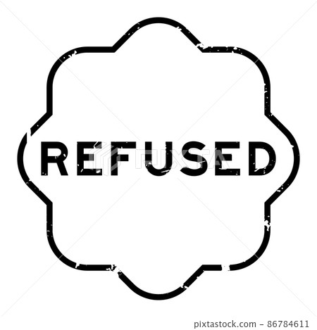 Grunge black refused word rubber seal stamp on white background 86784611