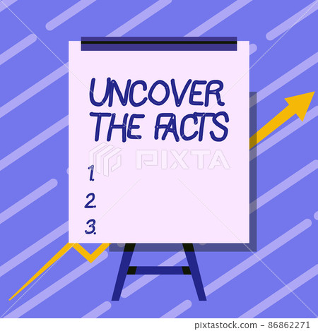 Writing displaying text Uncover The Facts. Business showcase disclose or reveal truth about event or current situation Whiteboard Drawing With Arrow Going Up Presenting Growing Graph. 86862271