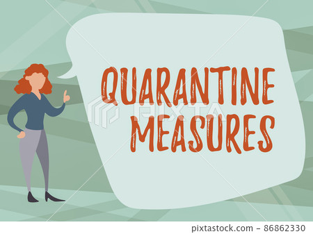 Writing displaying text Quarantine Measures. Business approach safety procedure to follow preventing the transmission of disease Illustration Of Woman Speaking In Chat Cloud Discussing Ideas. Writing displaying text Quarantine Measures. Business approach safety procedure to follow preventing the transmission of disease Illustration Of Woman Speaking In Chat Cloud Discussing Ideas. 86862330