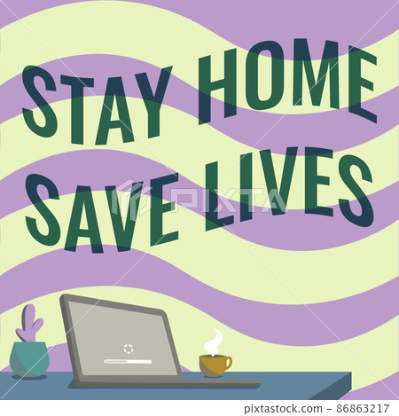 Text caption presenting Stay Home Save Lives. Word for lessen the number of infected patients by not leaving the house Office Desk Drawing With Laptop Pen Holder And An Open And Arranged 86863217