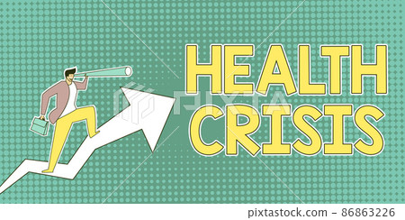 Conceptual caption Health Crisis. Business showcase fitness problem that affects human in more geographic areas Man Drawing Holding Graph Arrow Showing Business Growth. 86863226