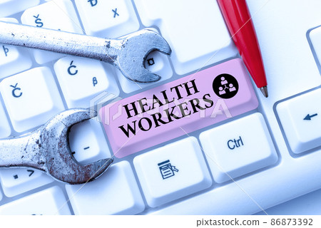 Text caption presenting Health Workers. Business approach showing whose job to protect the health of their communities Creating New Programming Guidebook, Typing Program Source Codes 86873392