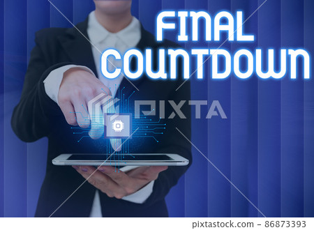 Text showing inspiration Final Countdown. Word Written on Last moment of any work having no posibility of discusion Lady Pressing Screen Of Mobile Phone Showing The Futuristic Technology 86873393