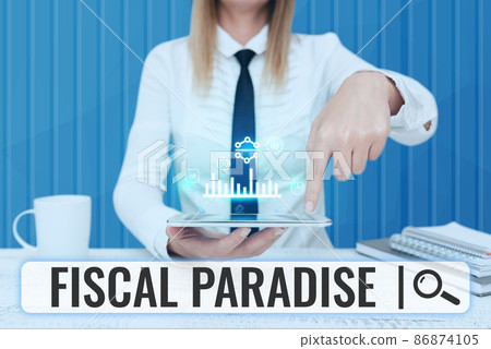 Text sign showing Fiscal Paradise. Business showcase The waste of public money is a great concern topic Lady Pressing Screen Of Mobile Phone Showing The Futuristic Technology Text sign showing Fiscal Paradise. Business showcase The waste of public money is a great concern topic Lady Pressing Screen Of Mobile Phone Showing The Futuristic Technology 86874105
