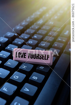 Text sign showing Love Yourself. Concept meaning accepting the overall aspect of ourselves and have selfrespect Abstract Typing Statistical Records, Creating New Internet Website Text sign showing Love Yourself. Concept meaning accepting the overall aspect of ourselves and have selfrespect Abstract Typing Statistical Records, Creating New Internet Website 86875621