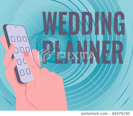Writing displaying text Wedding Planner. Business showcase Wedding Planner Hands Holding Technological Device Pressing Application Button. 86876290