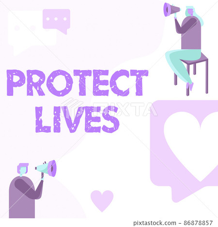 Writing displaying text Protect Lives. Word for to cover or shield from exposure injury damage or destruction Man Standing And Woman Sitting Both Holding Megaphone With Message Symbol. 86878857