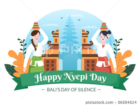 Happy Nyepi Day or Bali's Silence for Hindu Ceremonies in Bali with Galungan, Kuningan and Ngembak Geni in Background of the Temple Illustration 86884824