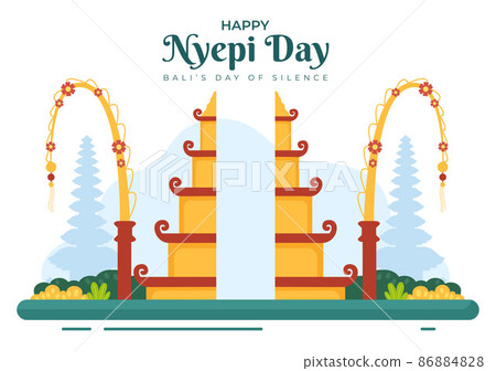Happy Nyepi Day or Bali's Silence to Hindu Ceremonies in the Background of the Temple or Pura Illustration Suitable for Poster 86884828