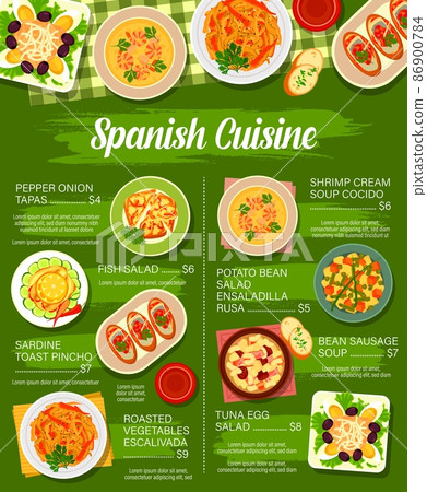 Spanish restaurant menu vector template with Mediterranean cuisine food dishes. Vegetable tapas, fish, egg and olive salads, sardine toast pinchos and bean sausage stew, shrimp cream soup, escalivada Spanish restaurant menu vector template with Mediterranean cuisine food dishes. Vegetable tapas, fish, egg and olive salads, sardine toast pinchos and bean sausage stew, shrimp cream soup, escalivada 86900784