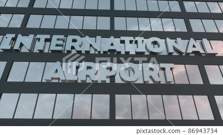 Airport terminal building. Airport sign on a modern glass skyscraper. Concept of travel. 3d rendering Airport terminal building. Airport sign on a modern glass skyscraper. Concept of travel. 3d rendering 86943734