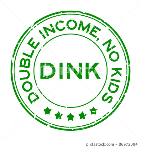 Grunge green DINK Double income no kids word round rubber seal stamp on white background 86972394