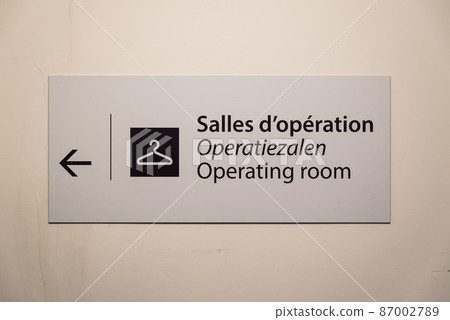 Auderghem, Brussels / Belgium - Sign indicating the Surgery operating room written in French, Dutch and English Auderghem, Brussels / Belgium - Sign indicating the Surgery operating room written in French, Dutch and English 87002789