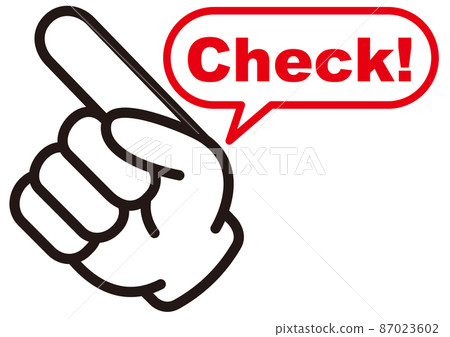 Check, point, attention, recommendation, notice, confirmation, important, point, attention, important, important, finger, pointing, 87023602
