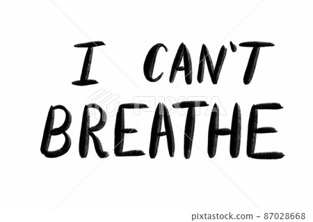 i can't breathe lettering inscription on a white background i can't breathe lettering inscription on a white background 87028668
