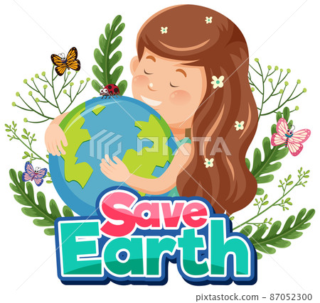 Save Earth banner design with a girl hugging earth globe Save Earth banner design with a girl hugging earth globe 87052300
