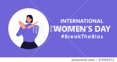 International Women's Day banner with beautiful woman with crossed arms. 8th march. #BreakTheBias campaign. Illustration for web banner, social network. Eps 10. International Women's Day banner with beautiful woman with crossed arms. 8th march. #BreakTheBias campaign. Illustration for web banner, social network. Eps 10. 87060872