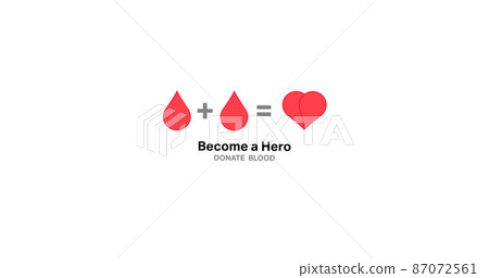 Image of become a hero donate blood text with two drops making heart logo, on white background Image of become a hero donate blood text with two drops making heart logo, on white background 87072561