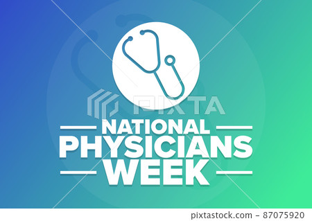 National Physicians Week. Holiday concept. Template for background, banner, card, poster with text National Physicians Week. Holiday concept. Template for background, banner, card, poster with text 87075920